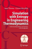 Simulation with Entropy in Engineering Thermodynamics