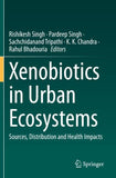 Xenobiotics in Urban Ecosystems