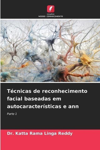 Técnicas de reconhecimento facial baseadas em autocaracterísticas e ann