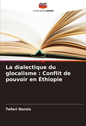 La dialectique du glocalisme : Conflit de pouvoir en Éthiopie
