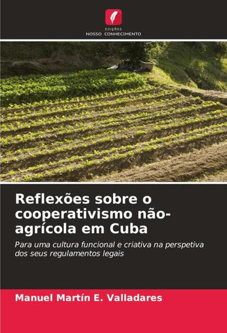 Reflexões sobre o cooperativismo não-agrícola em Cuba