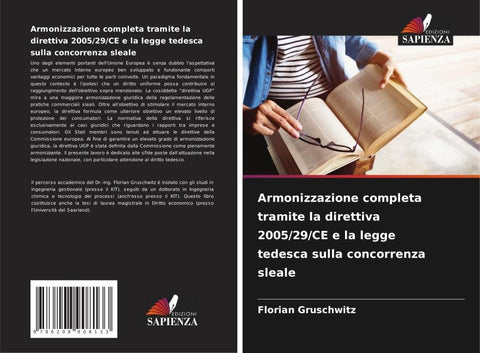 Armonizzazione completa tramite la direttiva 2005/29/CE e la legge tedesca sulla concorrenza sleale