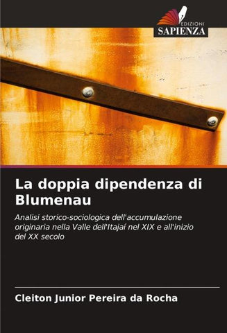 La doppia dipendenza di Blumenau