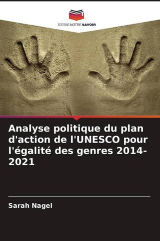 Analyse politique du plan d'action de l'UNESCO pour l'égalité des genres 2014-2021