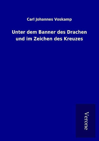 Unter dem Banner des Drachen und im Zeichen des Kreuzes