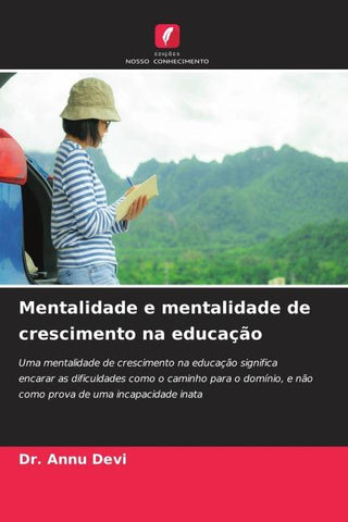 Mentalidade e mentalidade de crescimento na educação