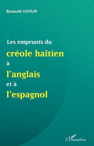 Les emprunts du créole haïtien à l'anglais et à l'espagnol