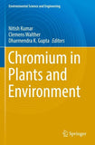 Chromium in Plants and Environment