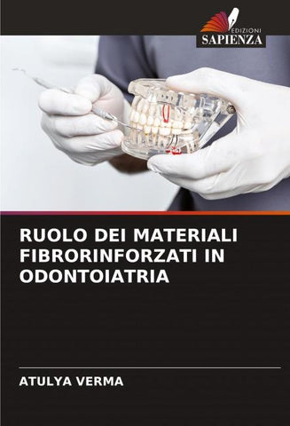 RUOLO DEI MATERIALI FIBRORINFORZATI IN ODONTOIATRIA