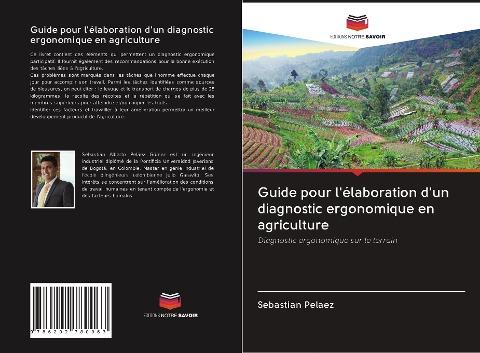 Guide pour l'élaboration d'un diagnostic ergonomique en agriculture