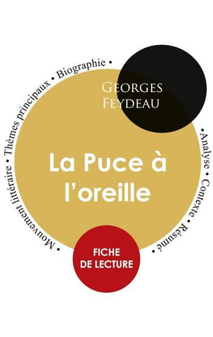 Fiche de lecture La Puce à l'oreille (Étude intégrale)