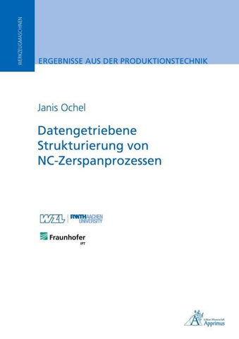 Datengetriebene Strukturierung von NC-Zerspanprozessen