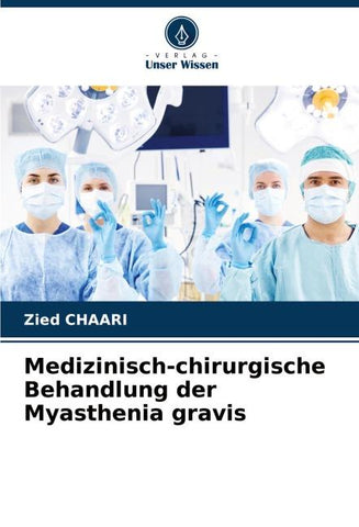 Medizinisch-chirurgische Behandlung der Myasthenia gravis