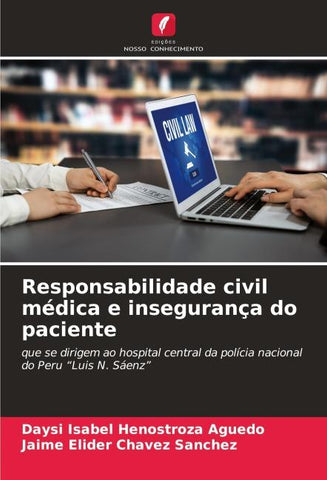 Responsabilidade civil médica e insegurança do paciente