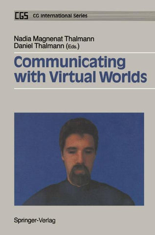 Communicating with Virtual Worlds