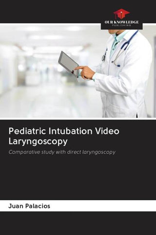 Pediatric Intubation Video Laryngoscopy