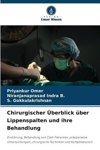 Chirurgischer Überblick über Lippenspalten und ihre Behandlung