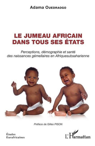 Le jumeau africain dans tous ses états