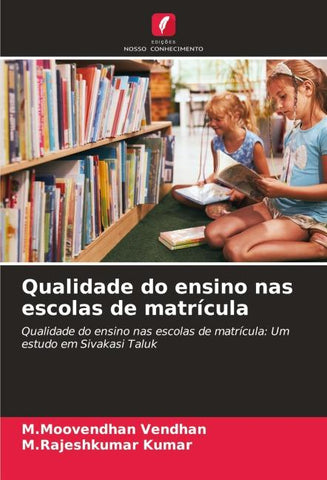 Qualidade do ensino nas escolas de matrícula