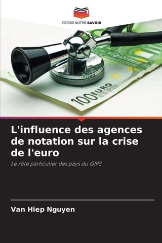 L'influence des agences de notation sur la crise de l'euro