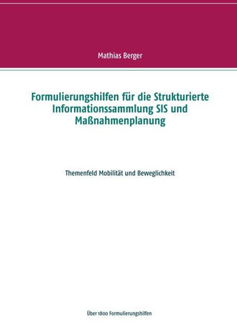 Formulierungshilfen für die Strukturierte Informationssammlung SIS und Maßnahmenplanung