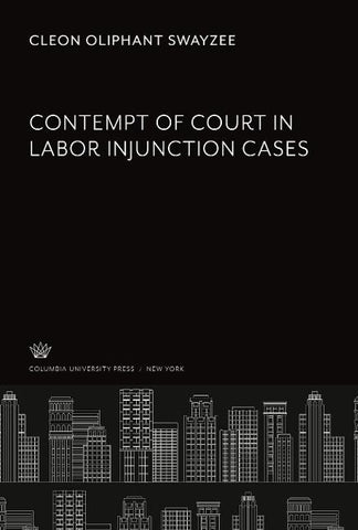 Contempt of Court in Labor Injunction Cases