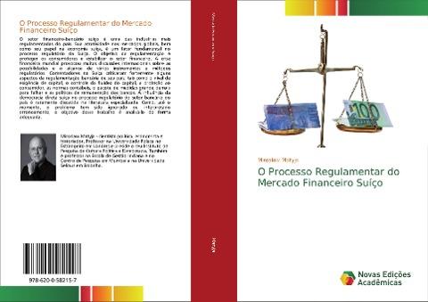 O Processo Regulamentar do Mercado Financeiro Suíço
