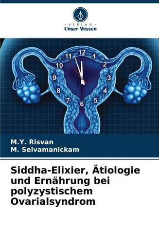 Siddha-Elixier, Ätiologie und Ernährung bei polyzystischem Ovarialsyndrom