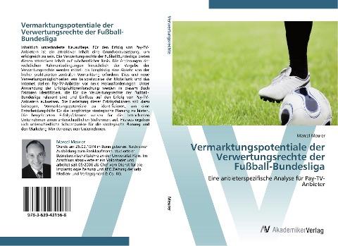 Vermarktungspotentiale der Verwertungsrechte der Fußball-Bundesliga