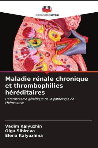 Maladie rénale chronique et thrombophilies héréditaires