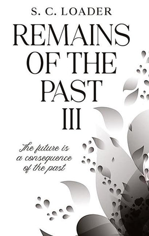 Remains of the past III