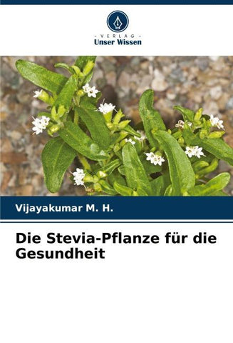 Die Stevia-Pflanze für die Gesundheit