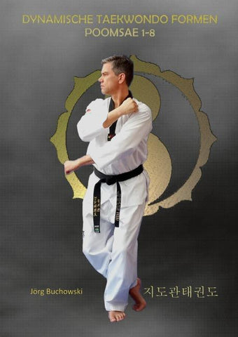 Dynamische Taekwondo Formen Poomsae 1-8