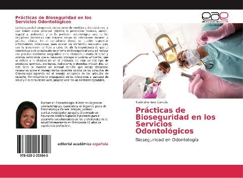 Prácticas de Bioseguridad en los Servicios Odontológicos