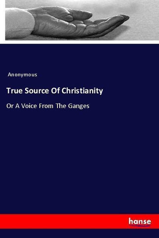 True Source Of Christianity