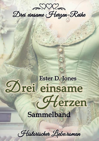 Drei einsame Herzen - Sammelband