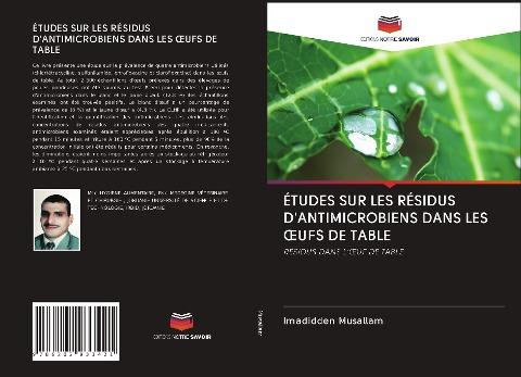 ÉTUDES SUR LES RÉSIDUS D'ANTIMICROBIENS DANS LES ¿UFS DE TABLE