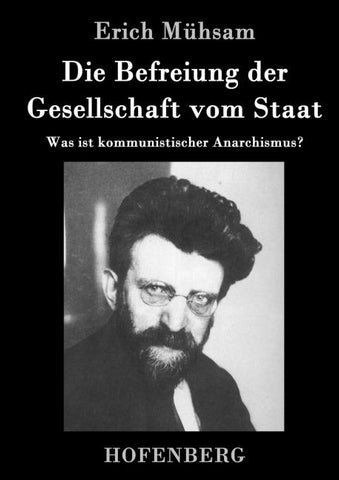 Die Befreiung der Gesellschaft vom Staat