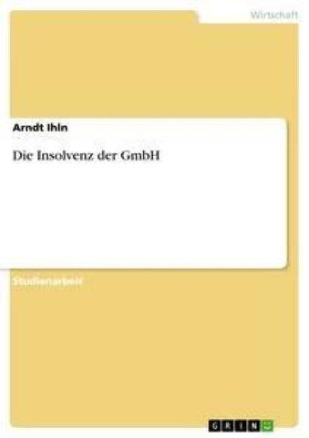 Die Insolvenz der GmbH