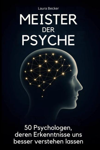 Meister der Psyche