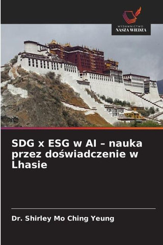 SDG x ESG w AI - nauka przez do¿wiadczenie w Lhasie