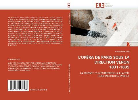 L''OPÉRA DE PARIS SOUS LA DIRECTION VERON 1831-1835