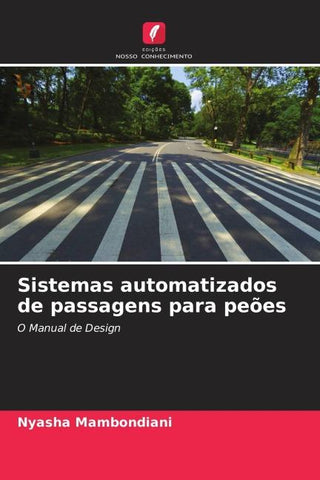Sistemas automatizados de passagens para peões