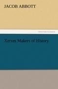 Xerxes Makers of History