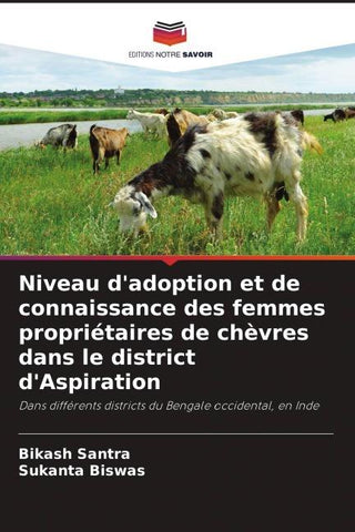 Niveau d'adoption et de connaissance des femmes propriétaires de chèvres dans le district d'Aspiration