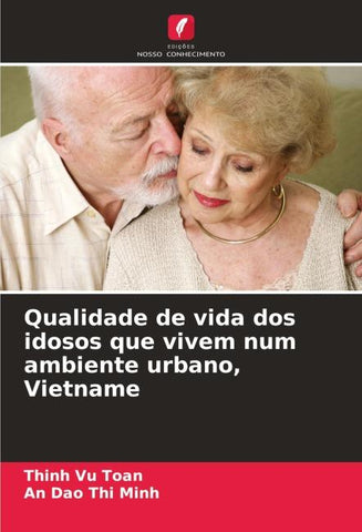 Qualidade de vida dos idosos que vivem num ambiente urbano, Vietname