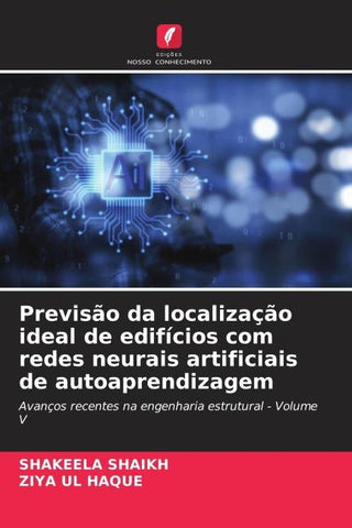 Previsão da localização ideal de edifícios com redes neurais artificiais de autoaprendizagem