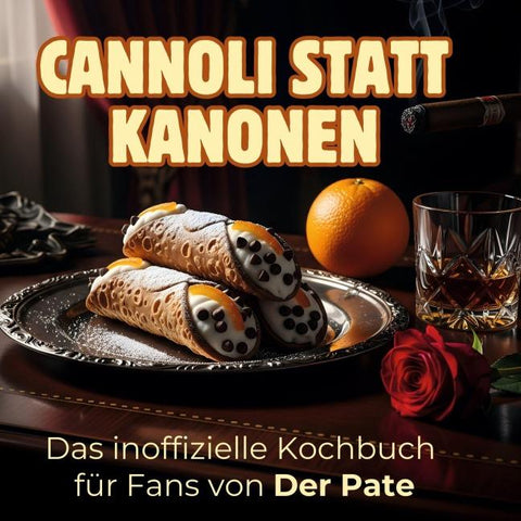 Das inoffizielle Kochbuch für Fans von Der Pate