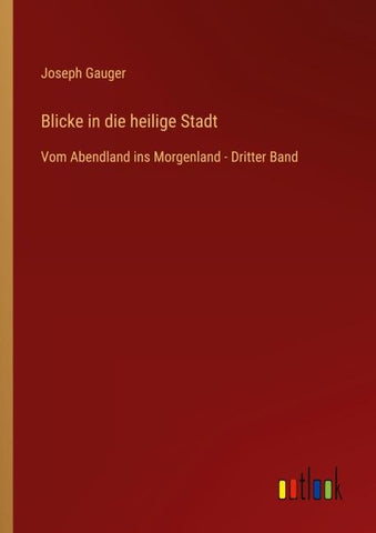 Blicke in die heilige Stadt
