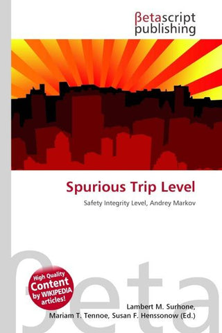 Spurious Trip Level